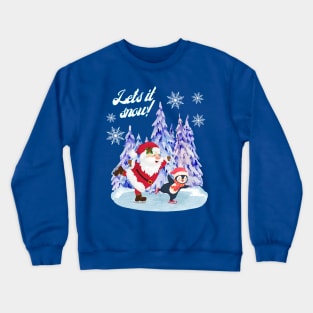 SKATING WITH SANTA Crewneck Sweatshirt